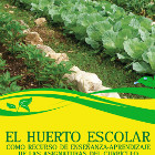 El huerto escolar como recurso de enseñanza-aprendizaje. FAO.