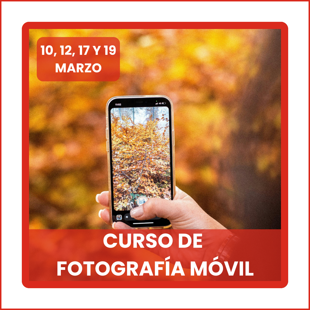 Curso de Fotografía y Vídeo con el Móvil